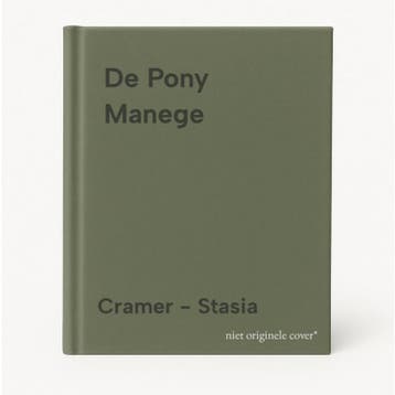 De Pony Manege 9789460560064 Cramer - Stasia, Verzenden, Cramer - Stasia