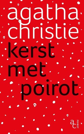 Kerst met Poirot / Poirot 9789048823307 Agatha Christie, Verzenden, Zo goed als nieuw, Agatha Christie