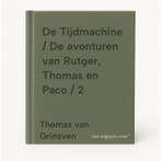 De Tijdmachine / De avonturen van Rutger, Thomas en Paco / 2, Verzenden, Thomas van Grinsven