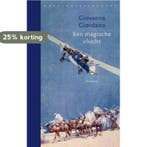 Een magische vlucht 9789028453081 Giovanna Giordano, Verzenden, Giovanna Giordano