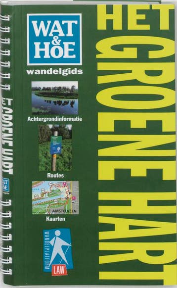 Wat & Hoe wandelgids Groene Hart / Wat & Hoe wandelgids, Boeken, Verzenden, Gelezen, E. Kooijman