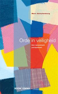 Orde in veiligheid / Veiligheid en samenleving 9789059318816, Verzenden, Marc Schuilenburg