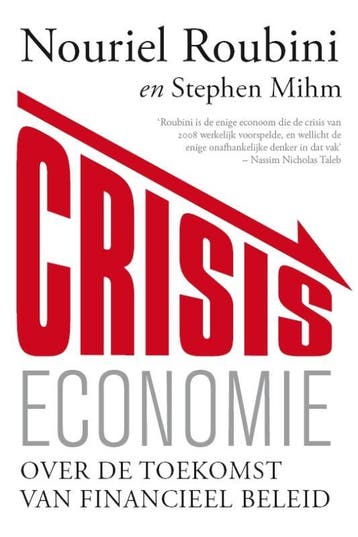 Crisiseconomie 9789057123313 Nouriel Roubini, Verzenden, Gelezen, Nouriel Roubini