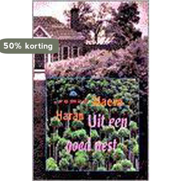 UIT EEN GOED NEST 9789041008459 HARAN, Livres, Romans, Envoi
