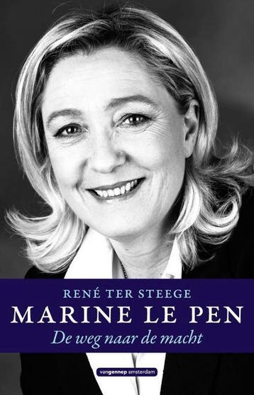 Marine Le Pen 9789461644572 René ter Steege, Verzenden, Gelezen, René ter Steege