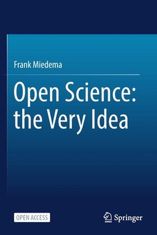 Open Science: the Very Idea 9789402421170 Frank Miedema, Livres, Langue | Anglais, Envoi