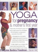 Yoga For Pregnancy And Mothers First Year 9780754812333, Verzenden, Gelezen, Francoise Freedman