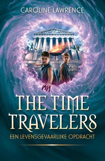 Een levensgevaarlijke opdracht / Time Travelers, Verzenden, Gelezen, Caroline Lawrence
