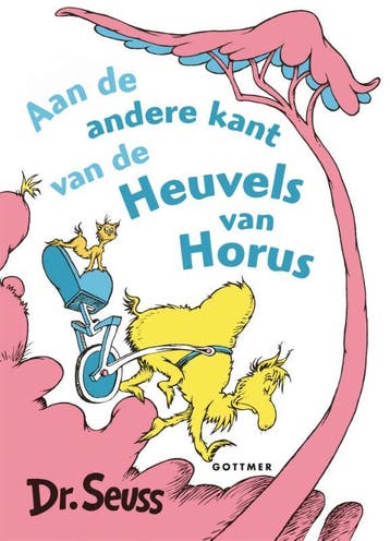 Aan de andere kant van de heuvels van Horus / Dr. Seuss, Verzenden, Zo goed als nieuw, Dr. Seuss