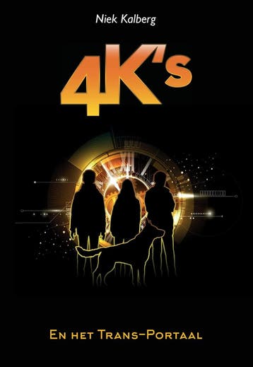 4Ks en het Trans-Portaal 9789464432145 Niek Kalberg, Verzenden, Niek Kalberg