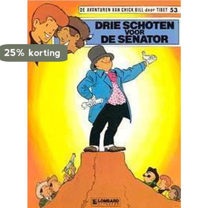Drie schoten voor de senator / De avonturen van Chick Bill /, Boeken, Overige Boeken, Gelezen, Verzenden