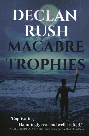 Macabre Trophies 9798986567648 DECLAN RUSH, Verzenden, Gelezen, DECLAN RUSH