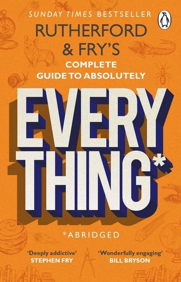 Rutherford and Fry’s Complete Guide to Absolutely Everything, Boeken, Verzenden, Zo goed als nieuw, Adam Rutherford