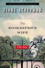 The Zookeepers Wife 9780393333060 Diane Ackerman, Verzenden, Diane Ackerman