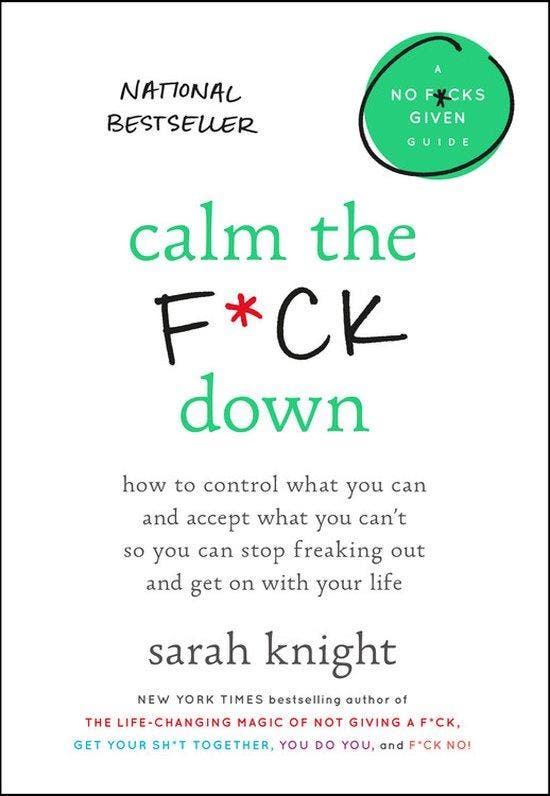 Calm the F*ck Down 9780316529150 Sarah Knight, Boeken, Taal | Engels, Gelezen, Verzenden