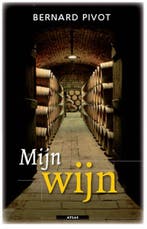 Mijn wijn / Mijn.... (Liefdeswoordenboeken) 9789045000428, Verzenden, Bernard Pivot