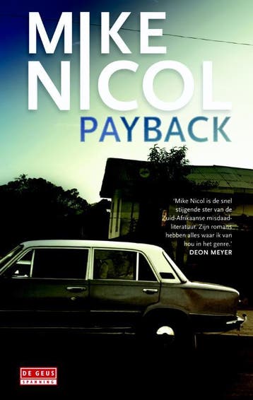 Payback / Kaapstadtrilogie / 1 9789044536881 Mike Nicol, Verzenden, Mike Nicol