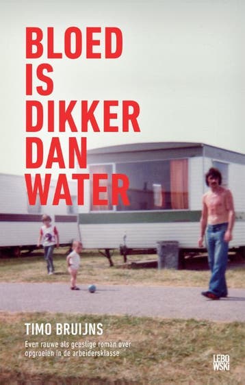 Bloed is dikker dan water 9789048826407 Timo Bruijns, Verzenden, Timo Bruijns