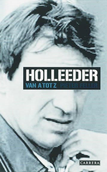 Willem Holleeder van A tot Z 9789048800315 Pieter Feller, Verzenden, Zo goed als nieuw, Pieter Feller