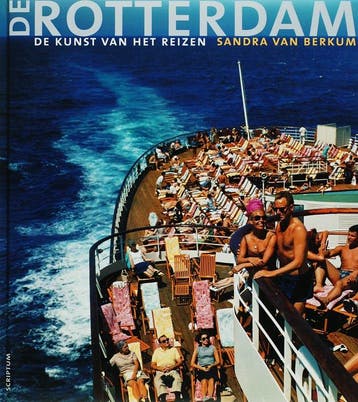 De Rotterdam, De Kunst Van Het Reizen | S. Berkum | Nieuw, Verzenden, S. Berkum