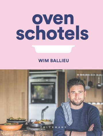 Ovenschotels 9789464014877 Wim Ballieu, Verzenden, Wim Ballieu