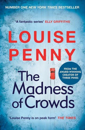 Chief Inspector Gamache-The Madness of Crowds 9781529379426, Verzenden, Louise Penny