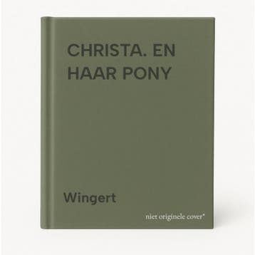 CHRISTA. EN HAAR PONY 9789060562642 Wingert, Verzenden, Gelezen, Wingert