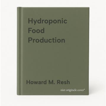 Hydroponic Food Production 9780367678753 Howard M. Resh, Verzenden, Howard M. Resh