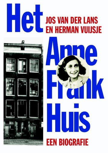 Het Anne Frank huis 9789085069393 Jos van der Lans, Verzenden, Gelezen, Jos van der Lans