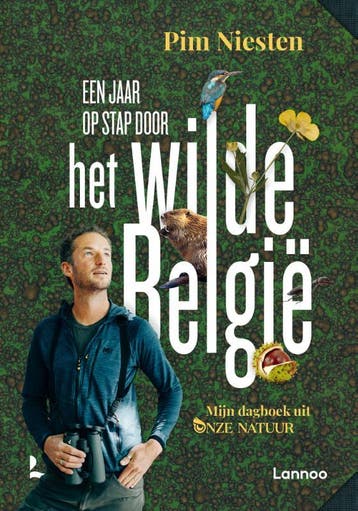 Een jaar op stap door het wilde België 9789401468749, Verzenden, Zo goed als nieuw, Pim Niesten