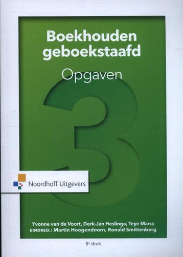 Boekhouden geboekstaafd Opgaven 3 9789001846022 Teye Marra, Boeken, Verzenden, Zo goed als nieuw, Teye Marra