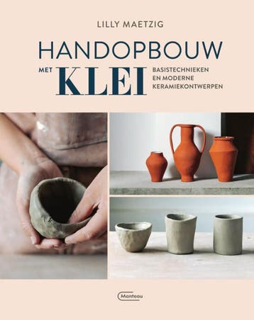 Handopbouw Met Klei | Lilly Maetzig | Nieuw, Verzenden, Nieuw, Lilly Maetzig