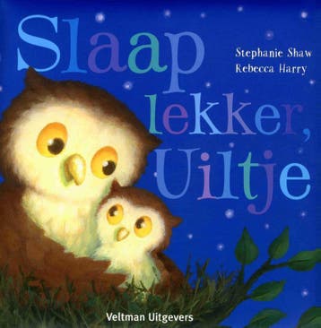 Slaap lekker, uiltje 9789048312535 Stephanie Shaw, Verzenden, Gelezen, Stephanie Shaw
