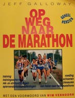 Op weg naar de marathon 9789021516837 J. Galloway, Verzenden, J. Galloway