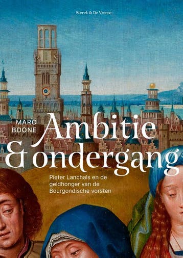Ambitie En Ondergang | Marc Boone | Nieuw, Boeken, Verzenden, Nieuw, Marc Boone