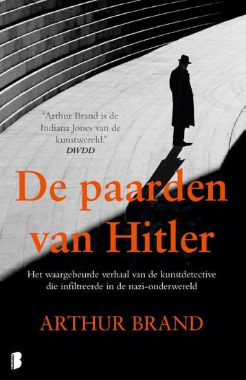 De paarden van Hitler 9789022590294 Arthur Brand, Verzenden, Arthur Brand