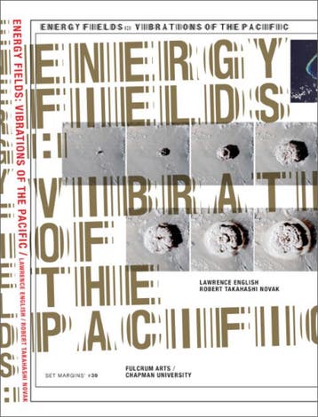 Energy Fields: Vibrations Of The Pacific | Nieuw, Verzenden, Lawrence English; Robert Takahashi Novak; Fiona Shen; Patrick Reed