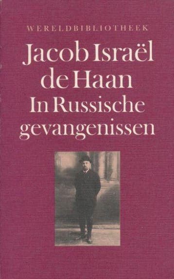 In Russische gevangenissen 9789028415119 Haan, Verzenden, Gelezen, Haan