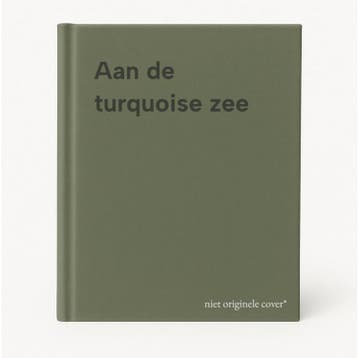 Aan de turquoise zee 9789044396966, Verzenden