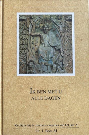 Ik ben met u alle dagen 9789065973245 Bots, Verzenden, Gelezen, Bots