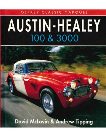 AUSTIN - HEALEY 100 & 3000, OSPREY CLASSIC MARQUES, Boeken, Nieuw