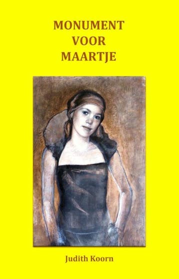 Monument voor Maartje 9789085484332 Judith Koorn, Verzenden, Zo goed als nieuw, Judith Koorn