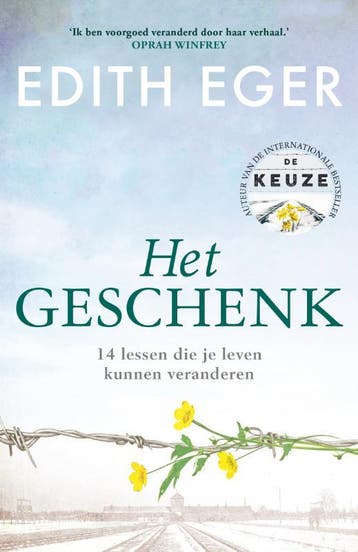 Het geschenk 9789400517301 Edith Eger, Boeken, Verzenden, Zo goed als nieuw, Edith Eger