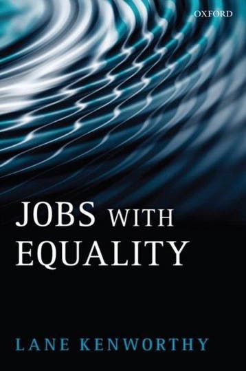 Jobs with Equality 9780199550609 Lane Kenworthy, Verzenden, Gelezen, Lane Kenworthy