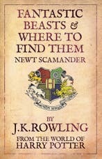 Fantastic Beasts and Where to Find Them 9781408803011, Boeken, Verzenden, Gelezen, J.K. Rowling
