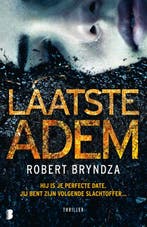 Laatste adem / Erika Foster / 4 9789022585320 Robert Bryndza, Boeken, Thrillers, Verzenden, Gelezen, Robert Bryndza