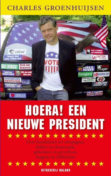 Hoera ! Een nieuwe president 9789050188722 Ch. Groenhuijsen, Verzenden, Zo goed als nieuw, Ch. Groenhuijsen