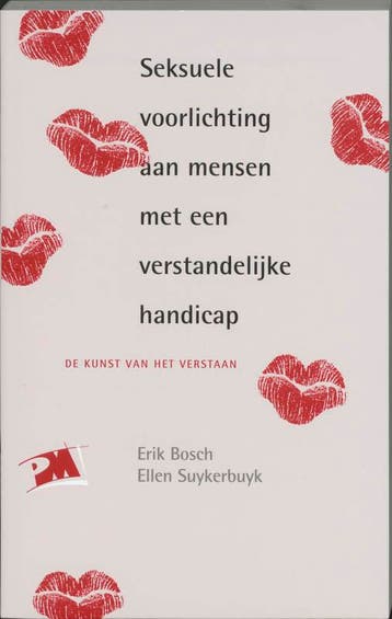 Seksuele Voorlichting Aan Mensen Met En Verstandelijke Handi, Boeken, Verzenden, Nieuw, E. Bosch; E. Suykerbuik