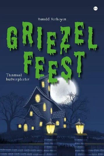 Griezelfeest 9789464890952 Ronald Verheyen, Boeken, Verzenden, Zo goed als nieuw, Ronald Verheyen