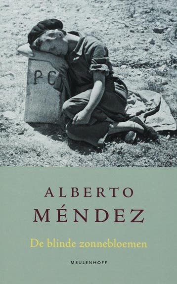 De blinde zonnebloemen 9789029077613 A. Mendez, Verzenden, A. Mendez